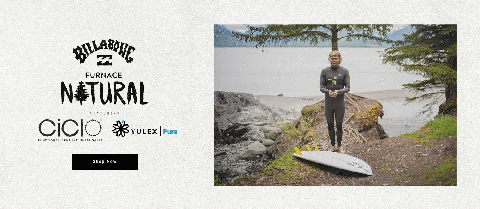 INTRODUCING THE FURNACE NATURAL - THE MOST SUSTAINABLE WETSUIT WE MAKE